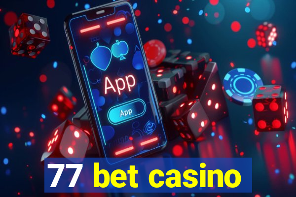 77 bet casino