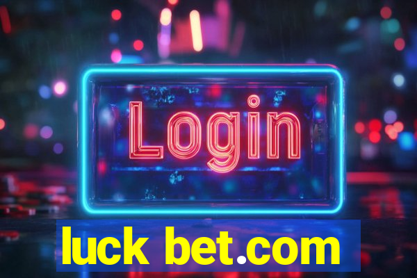 luck bet.com