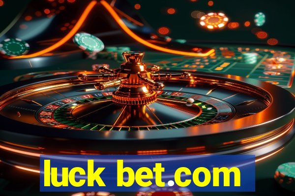 luck bet.com