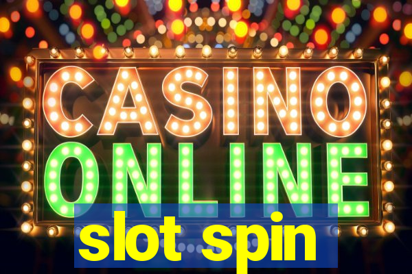 slot spin