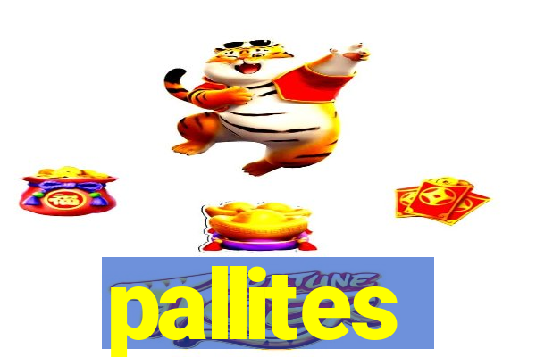 pallites