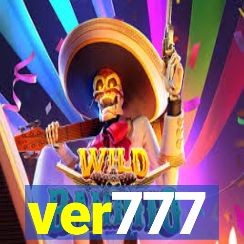 ver777