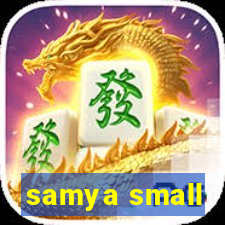 samya small