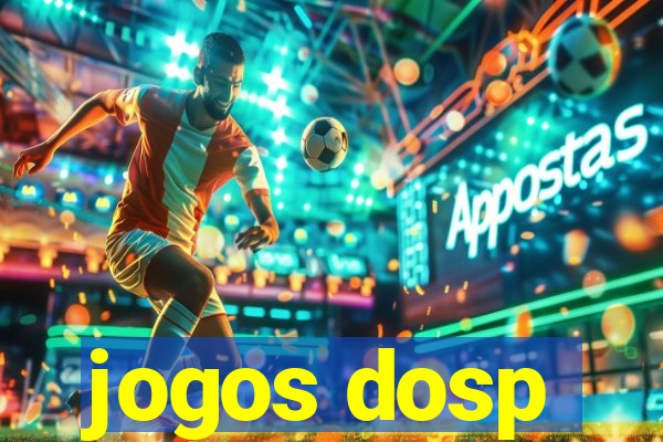 jogos dosp