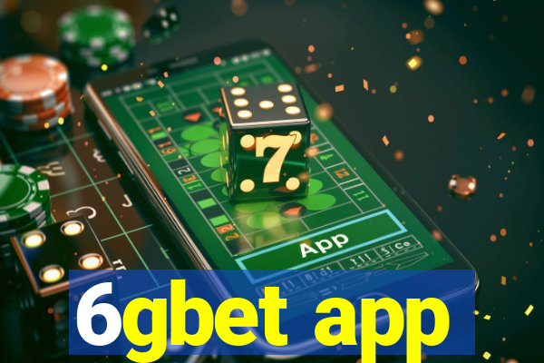 6gbet app