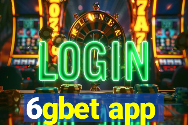 6gbet app