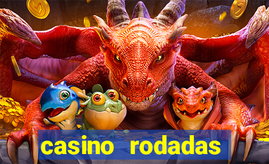 casino rodadas gratis sem deposito