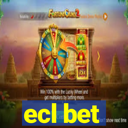 ecl bet