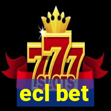 ecl bet