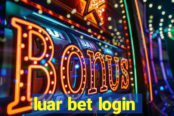 luar bet login