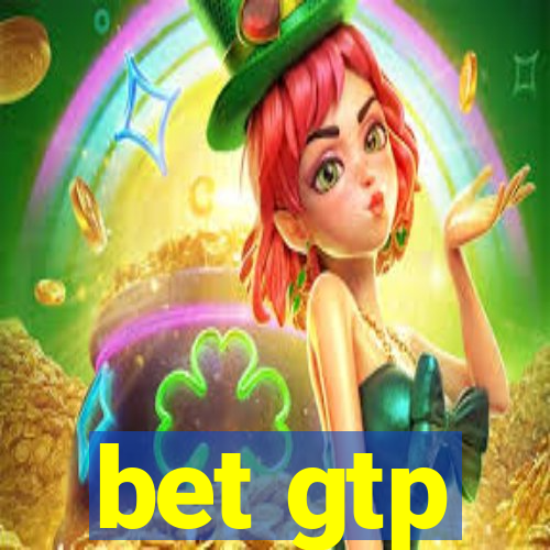 bet gtp