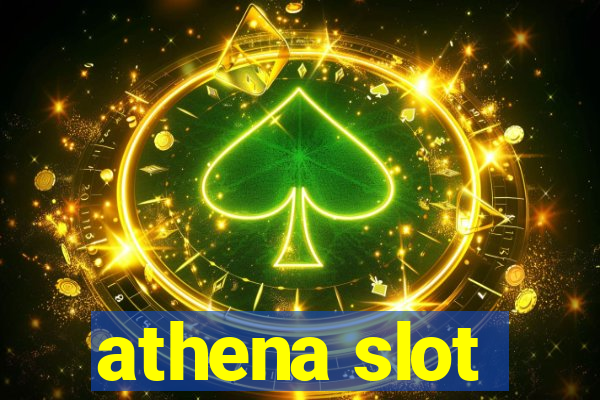 athena slot