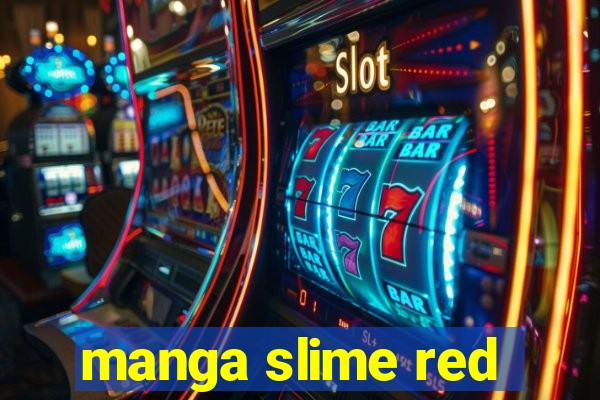 manga slime red