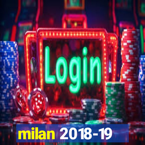 milan 2018-19