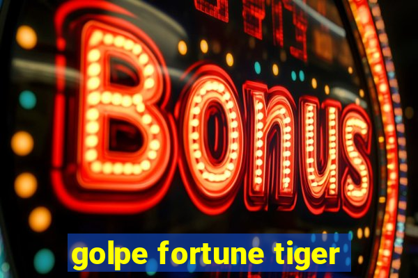 golpe fortune tiger