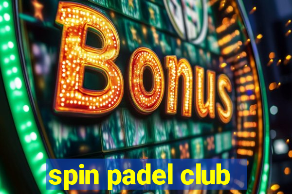 spin padel club