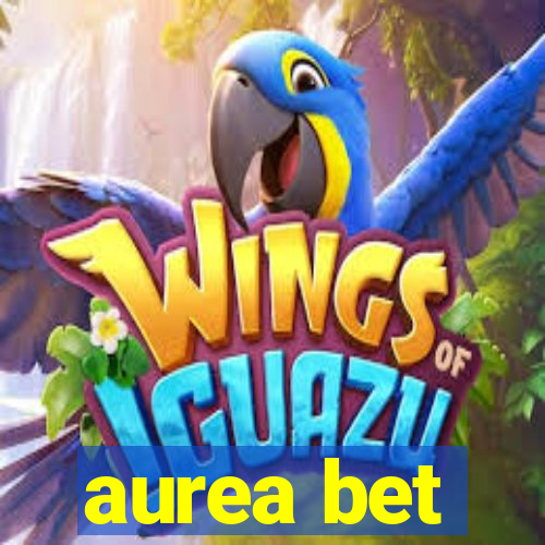 aurea bet