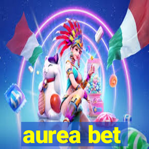 aurea bet