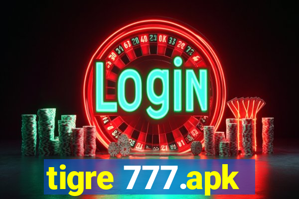 tigre 777.apk