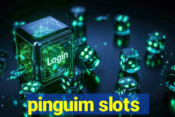 pinguim slots