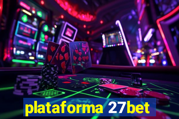 plataforma 27bet