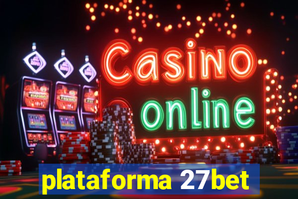 plataforma 27bet