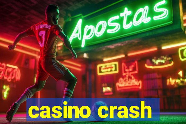 casino crash