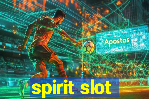 spirit slot