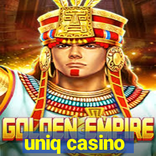 uniq casino