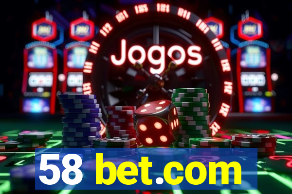 58 bet.com