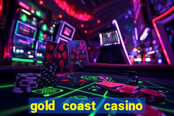 gold coast casino las vegas