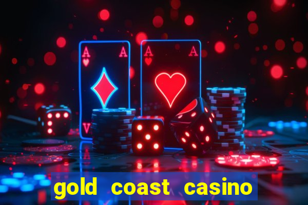 gold coast casino las vegas