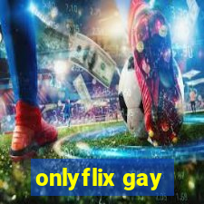 onlyflix gay