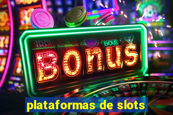 plataformas de slots