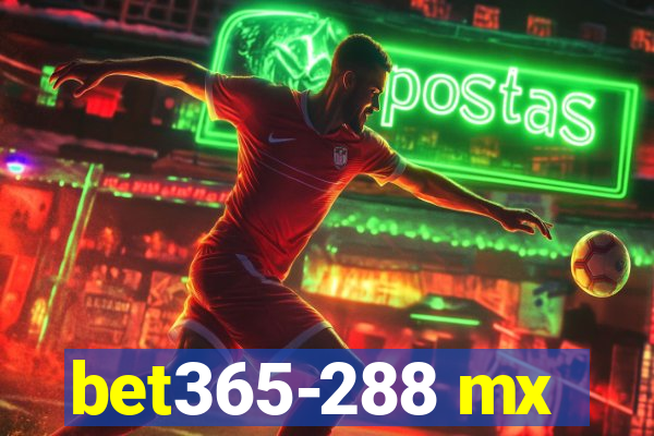 bet365-288 mx