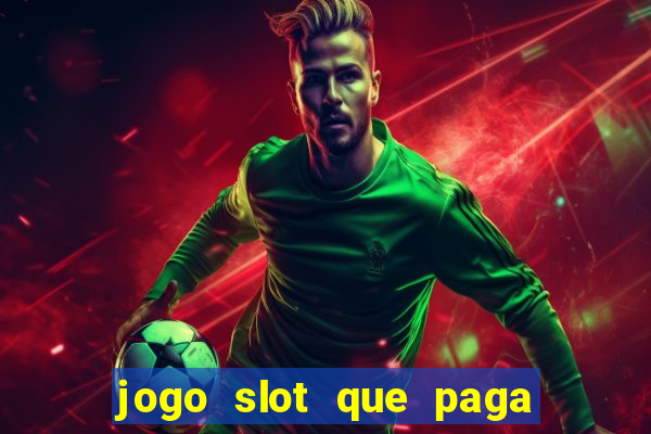 jogo slot que paga no cadastro