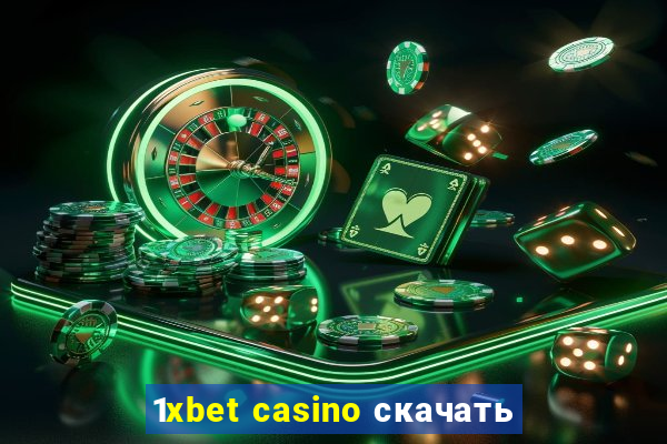 1xbet casino скачать