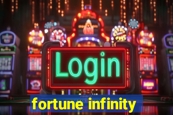 fortune infinity