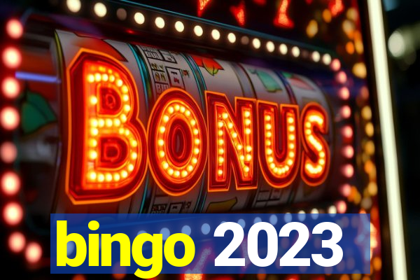 bingo 2023