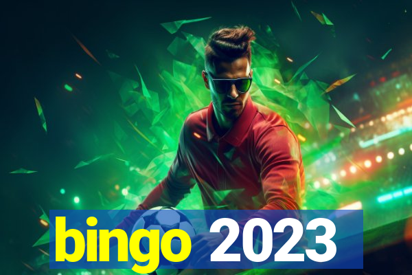 bingo 2023