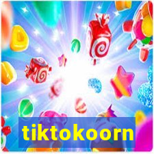 tiktokoorn