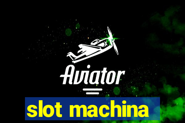 slot machina