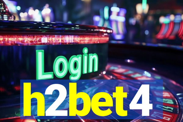 h2bet4