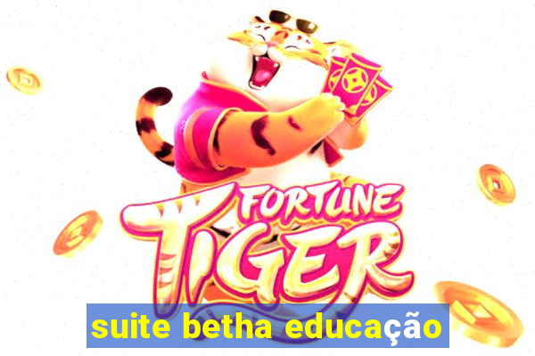 suite betha educação