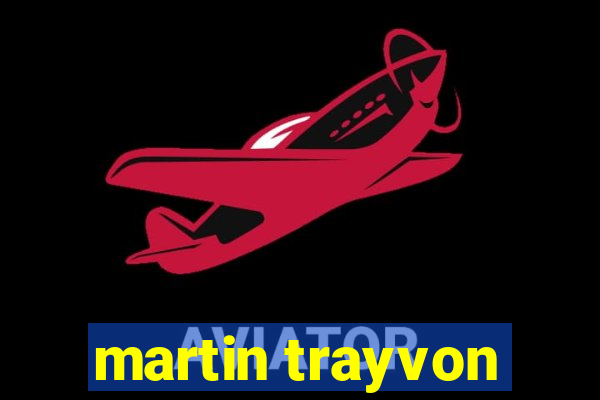 martin trayvon