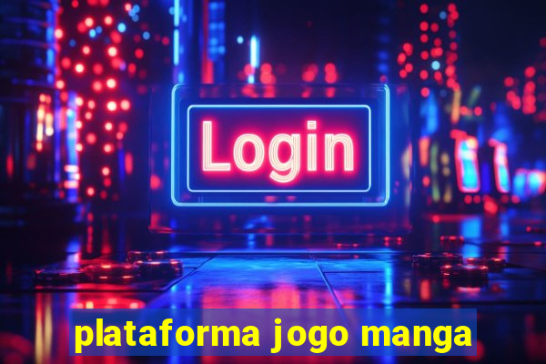 plataforma jogo manga