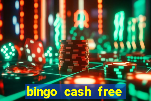 bingo cash free money code