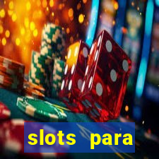 slots para m谩quinas de frutas