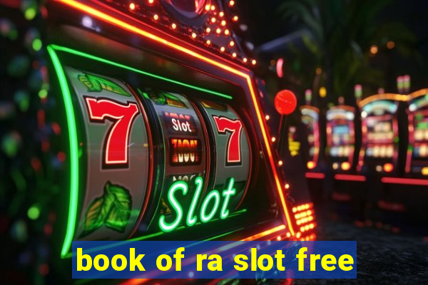 book of ra slot free