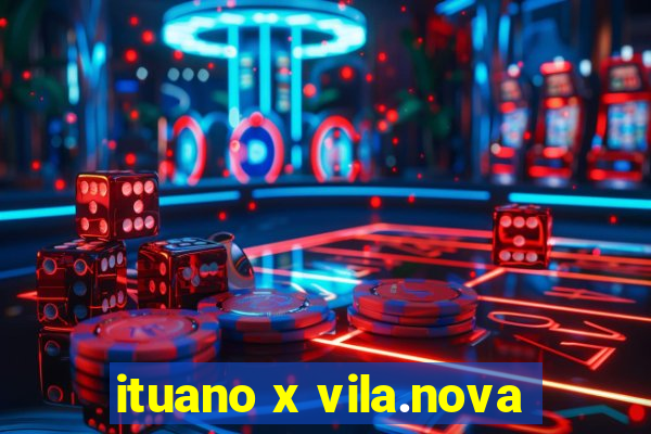 ituano x vila.nova